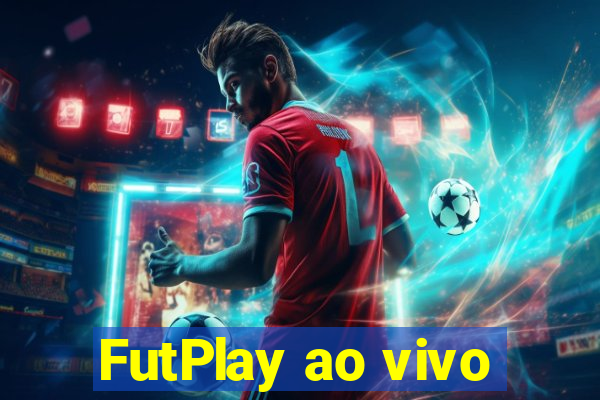 FutPlay ao vivo